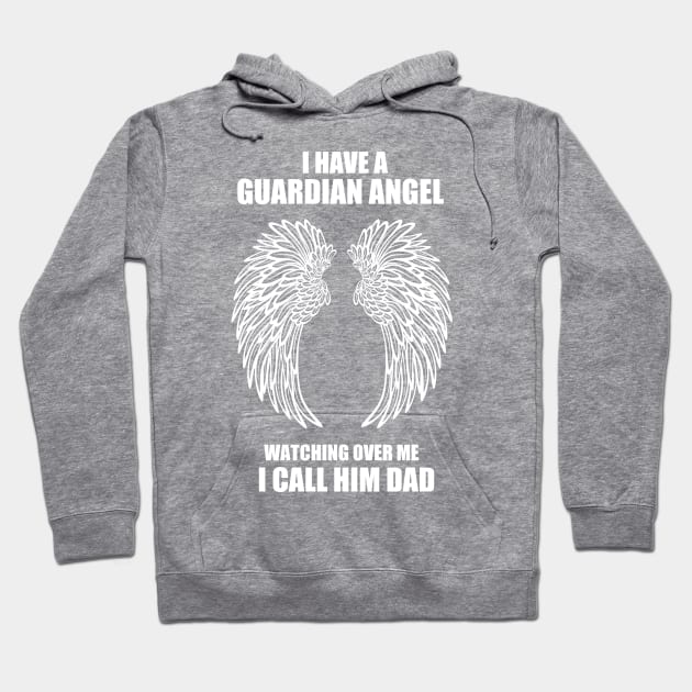 guardian angel dad Hoodie by TheAwesomeShop